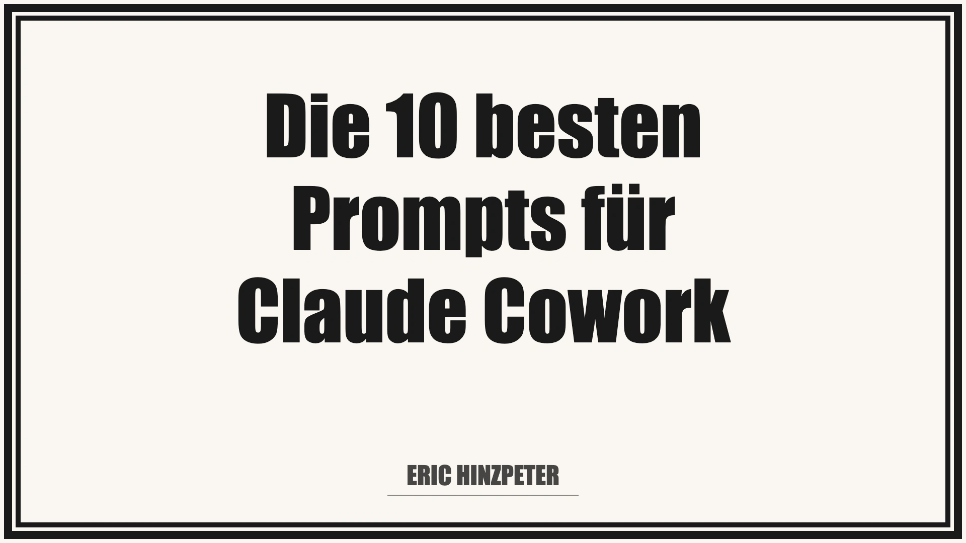 Die 10 besten Prompts für Claude Cowork 1 Die 10 besten Prompts für Claude Cowork