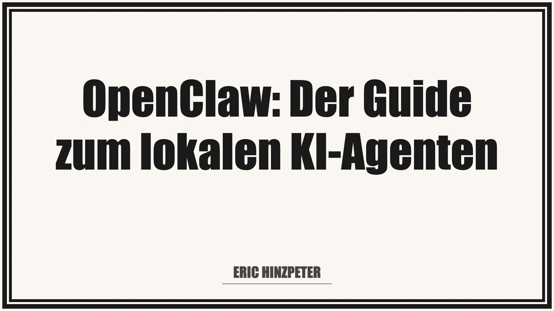 OpenClaw: Der ultimative Guide zum lokalen KI-Agenten (2026)